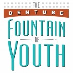 Denture Fountain of Youth from Smile On Dental Studio in Clayton